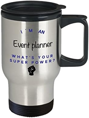 Чаша за пътуване за планиране на дейности, аз съм Организатор на събития, Какво е Суперсили? Забавни Чаши За Кафе За